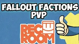 [Rec room] Fallout factions pvp