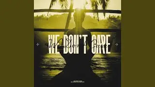 We Don't Care