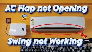 Split AC Flap not Opening - Fix AC Swing not Working