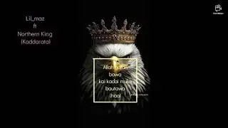 Kaddarata by Lil_maz ft Northern King
