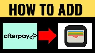 How to Add AfterPay Credit Card to Apple wallet 2025 (EASY GUIDE)