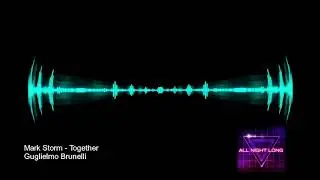 Mark Storm - Together by GUGLIELMO BRUNELLI