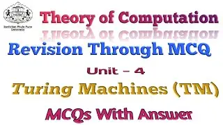 Theory of Computation -Unit:4 MCQ For SPPU  | TOC MCQ Based on SPPU Syllabus | Unit wise QB |