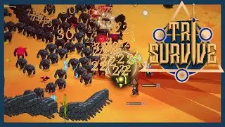 Three Heroes AND MASSIVE HORDES!!【 Tri Survive 】