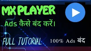 Mx Player Ads Remove || Mx Player Mod Apk @manojdey