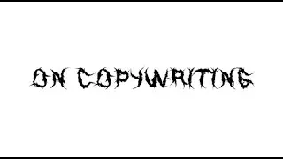 On Copywriting: How To Start