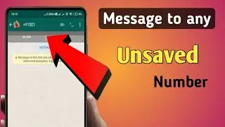 Directly message to unsaved number on WhatsApp.@technicalPawan