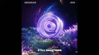 Clrwtr - Still Breathing (Extended Mix)