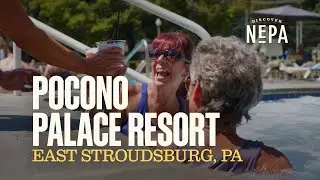 Pocono Palace Resort | East Stroudsburg, PA