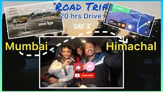 Mumbai to Himachal Road Trip DAY 2 | 26 Hours on Indian Highways 😱