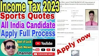 Income Tax MTS Online Form 2023, Income Tax Online form kaise bhare, Apply online form fill up 2023