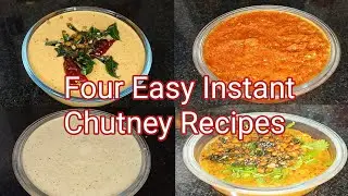 Four Easy Instant Chutney Recipes For Tiffins//Instant Chutney Recipes//Chutney Recipes For Tiffins 