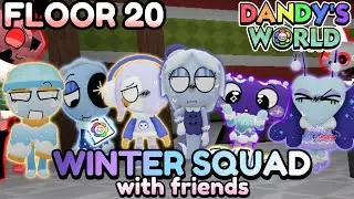 ❄️ WINTER SQUAD WITH FRIENDS *WE GOT 4 MAINS* - Dandy's World Gameplays #21 - [☔️] #RainyMellie 
