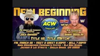 ACW LIVE!  Episode 4: Shane Douglas vs Jock Samson-Title vs Title