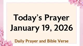 Prayer for God&rsquo;s Guidance in Every Decision January 19, Monday