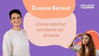 Zuzana Berov&aacute; o zn&aacute;mkach, porovn&aacute;van&iacute; a sebavedom&iacute; (#5 Let&iacute;me za horizont s Kozmom)