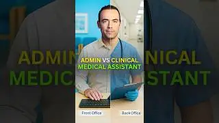 Clinical Medical Assistant vs Medical Admin - Which Should You Choose