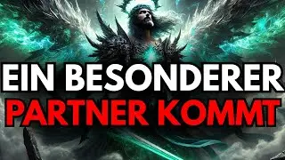 AUSERWÄHLTER, GOTT SCHICKT DIR EINEN BESONDEREN PARTNER FÜR DAS, WAS DU AM MEISTEN BRAUCHST