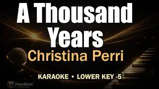 Christina Perri – A Thousand Years | Karaoke Male Lower Key -5 (F)