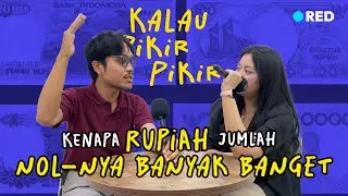 Kenapa Mata Uang Indonesia Nol-nya Banyak Banget? Kalau Dipikir-pikir...