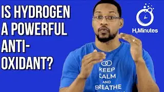 Q and A: Is Hydrogen A POWERFUL Antioxidant?