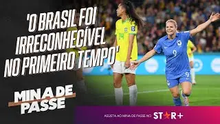 'BRASIL FOI IRRECONHECÍVEL' | Mina de Passe analisa derrota da seleção para França na Copa feminina