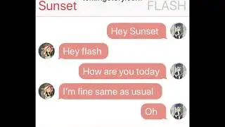 (TEXTING STORY) SUNSET AND FLASH CHAT