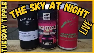 Tuesday Tipple - The Sky At Night