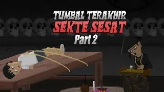 Tumbal Terakhir Aliran Sesat - Part 2 - Animasi Horor Misteri - Warganet Life