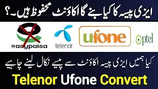 Easypaisa App New Update | Telenor Ufone New update | Easypaisa Account Latest Update