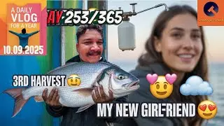 Fish Farming 3rd Harvest 🎣| New Girlfriend in My Life ❤️ | Day 253/365