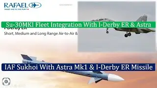 IAF Sukhoi Su-30MKI Integration With I-Derby ER & Astra Missiles | HAL Tejas | AIM-120C-5 | Mirage