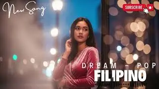 Aesthetic Filipino Dream Pop &ndash; Chill Music for Study, Sleep & Healing