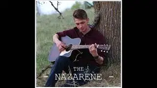 The Nazarene by Michael Card - (Cover) by Jediah Hofer