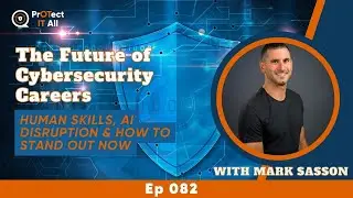 The Future of Cybersecurity Careers  Human Skills, AI Disruption & How to Stand Out Now | Ep 82
