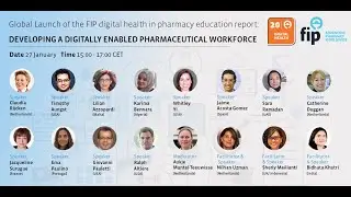 Global Launch of the FIP digital health in pharmacy education report