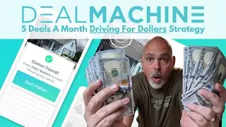 Crush It With DealMachine | The 5 Deals A Month Driving For Dollars Strategy