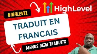 Go Highlevel Traduit Partiellement en Francais - Comment Activer les menu d&eacute;ja traduit