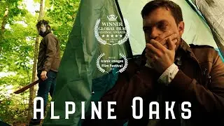 Alpine Oaks | Award winning short film 2022