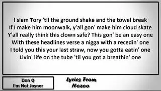 Don Q - I'm Not Joyner (Lyrics) (Tory Lanez Diss)