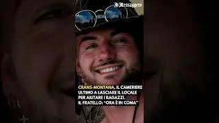 Crans-Montana, il cameriere ultimo a lasciare il locale per aiutare. Il fratello: 