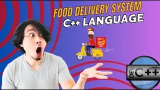 Food Delivery System in C++ | C++ Programming Language | Source Code in GitHub