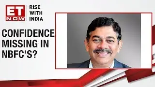 Is there a need for a regulatory framework for the NBFC sector? | V Srinivasan to ET NOW