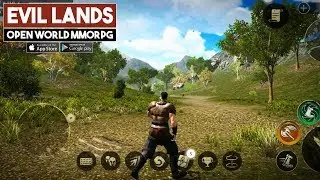 Evil Lands Gameplay Android / iOS Open World MMORPG