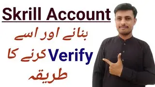 Skrill Account In Pakistan || How To Create And Verify Skrill Account in Pakistan