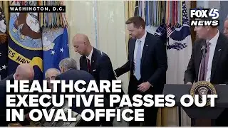 Healthcare executive passes out in Oval Office
