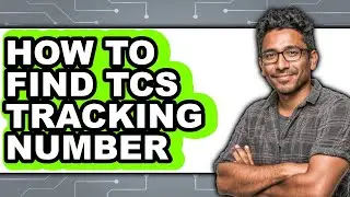 How to Find Tcs Tracking Number (easy Method)
