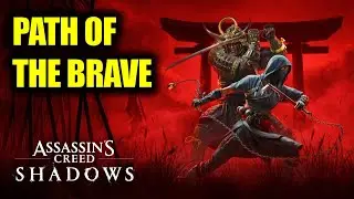 Path of the Brave Assassin's Creed Shadows