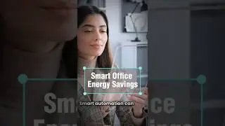 Smart Office Energy Savings