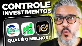 MELHORES APPS CONTROLE de INVESTIMENTOS no CELULAR [ATUALIZADO]